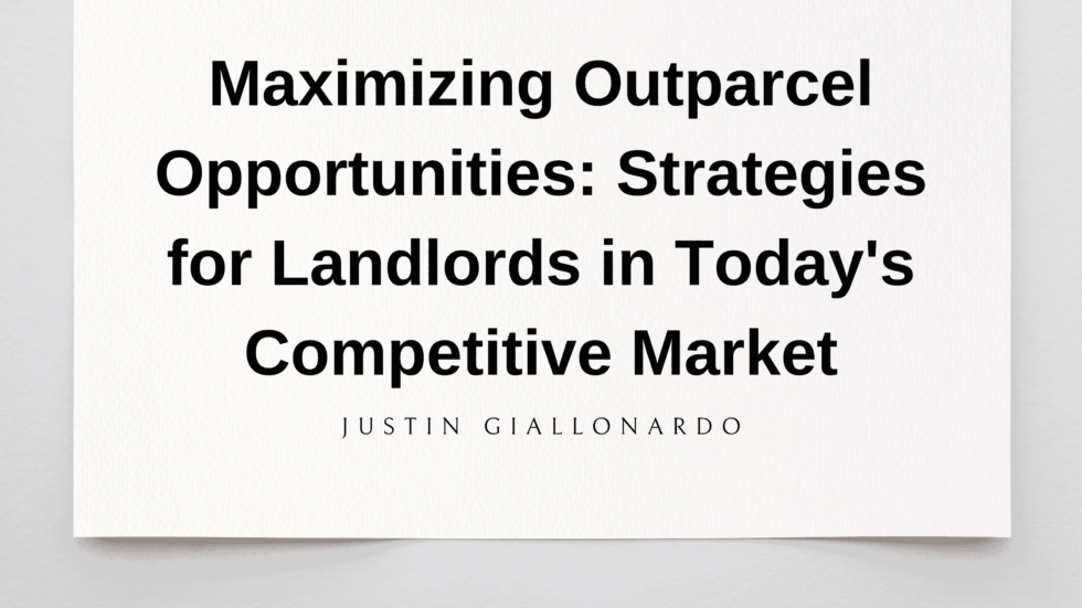 Out Parcel Examples Maximizing Outparcel Opportunities: Strategies for Landlords in Today’s ...