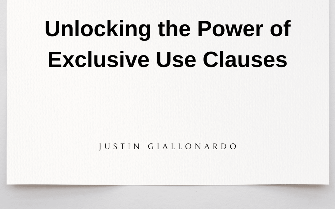 Unlocking the Power of Exclusive Use Clauses