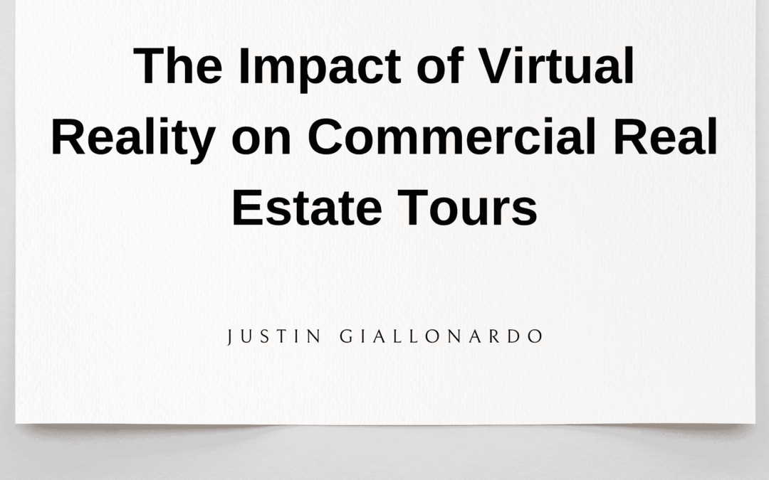 The Impact of Virtual Reality on Commercial Real Estate Tours